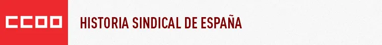 Historia Sindical de España Historia Sindical de España
